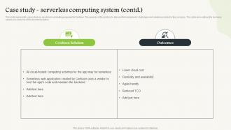 Case Study Serverless Computing V2 System Ppt Ideas Infographic Template Multipurpose Researched