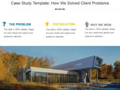 Case study template how we solved client problems ppt icon