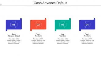 Cash Advance Default Ppt Powerpoint Presentation Model Background Image Cpb