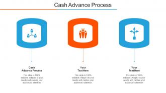 Cash Advance Process Ppt Powerpoint Presentation Model Graphics Tutorials Cpb