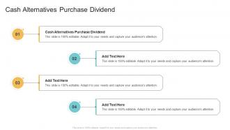 Cash Alternatives Purchase Dividend In Powerpoint And Google Slides Cpb