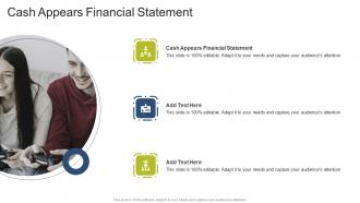 Cash Appears Financial Statement In Powerpoint And Google Slides Cpb