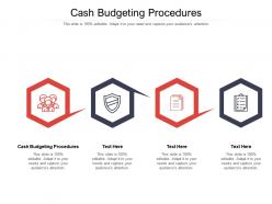 Cash budgeting procedures ppt powerpoint presentation background image cpb