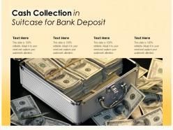 Cash collection in suitcase for bank deposit