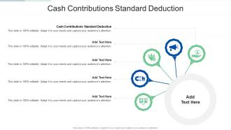 Cash Contributions Standard Deduction In Powerpoint And Google Slides Cpb