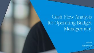 Cash Flow Analysis For Operating Budget Management PPT Slides AT