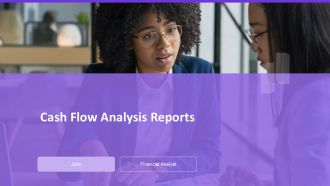 Cash Flow Analysis Reports PPT PowerPoint AT