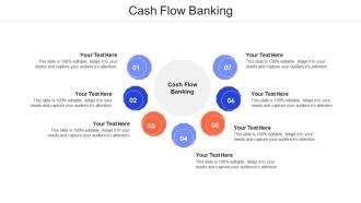 Cash Flow Banking Ppt Powerpoint Presentation Pictures Diagrams Cpb