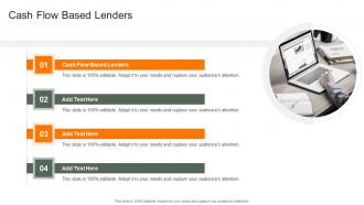 Cash Flow Based Lenders In Powerpoint And Google Slides Cpb