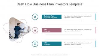 Cash Flow Business Plan Investors Template In Powerpoint And Google Slides Cpb
