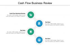 Cash flow business review ppt powerpoint presentation gallery icon cpb