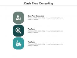 Cash flow consulting ppt powerpoint presentation microsoft cpb