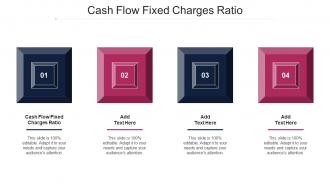 Cash Flow Fixed Charges Ratio Ppt Powerpoint Presentation File Template Cpb