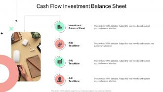 Cash Flow Investment Balance Sheet In Powerpoint And Google Slides Cpb
