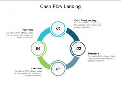 Cash flow lending ppt powerpoint presentation infographics clipart cpb