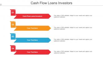 Cash Flow Loans Investors Ppt Powerpoint Presentation Diagram Images Cpb