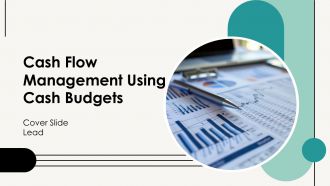 Cash Flow Management Using Cash Budgets PPT Information AT