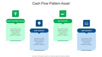 Cash Flow Pattern Asset In Powerpoint And Google Slides Cpb