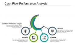 Cash flow performance analysis ppt powerpoint presentation model graphics cpb