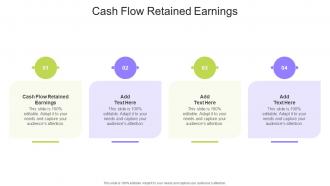 Cash Flow Retained Earnings In Powerpoint And Google Slides Cpb