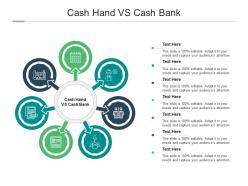 Cash hand vs cash bank ppt powerpoint presentation portfolio elements cpb