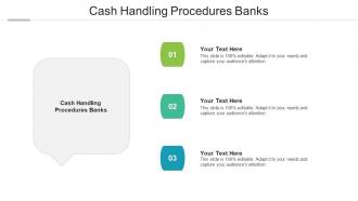 Cash Handling Procedures Banks Ppt Powerpoint Presentation Outline Information Cpb