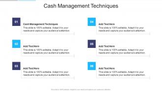 Cash Management Techniques In Powerpoint And Google Slides Cpb
