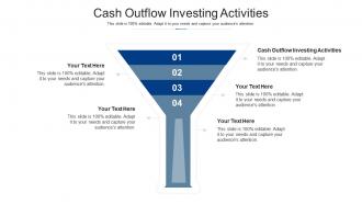 Cash outflow investing activities ppt powerpoint presentation outline inspiration cpb