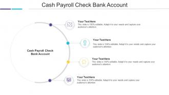 Cash Payroll Check Bank Account Ppt Powerpoint Presentation Slides Graphics Download Cpb