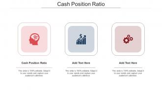 Cash Position Ratio Ppt Powerpoint Presentation Layouts Styles Cpb