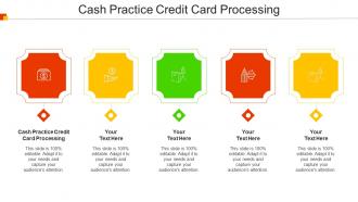 Cash Practice Credit Card Processing Ppt Powerpoint Presentation Model Vector Cpb