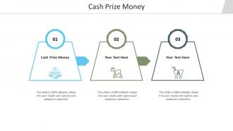 Cash prize money ppt powerpoint presentation model inspiration cpb