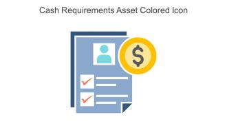 Cash Requirements Asset Colored Icon In Powerpoint Pptx Png And Editable Eps Format