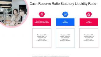 Cash Reserve Ratio Statutory Liquidity Ratio In Powerpoint And Google Slides Cpb