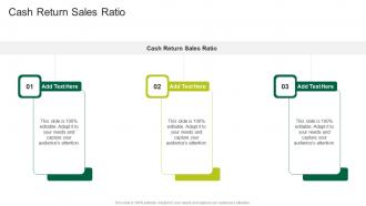 Cash Return Sales Ratio In Powerpoint And Google Slides Cpb