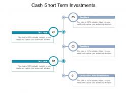 Cash short term investments ppt powerpoint presentation layouts skills cpb