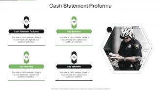 Cash Statement Proforma In Powerpoint And Google Slides Cpb