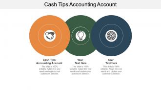 Cash tips accounting account ppt powerpoint presentation infographic template pictures cpb