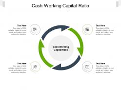Cash working capital ratio ppt powerpoint presentation ideas examples cpb