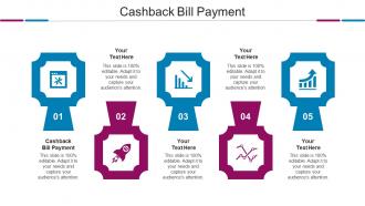 Cashback Bill Payment Ppt Powerpoint Presentation Inspiration Outfit Cpb