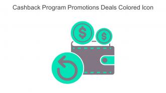Cashback Program Promotions Deals Colored Icon In Powerpoint Pptx Png And Editable Eps Format