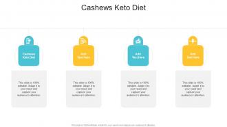 Cashews Keto Diet In Powerpoint And Google Slides Cpb