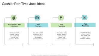 Cashier Part Time Jobs Ideas In Powerpoint And Google Slides Cpb