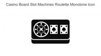 Casino Board Slot Machines Roulette Monotone Icon In Powerpoint Pptx Png And Editable Eps Format