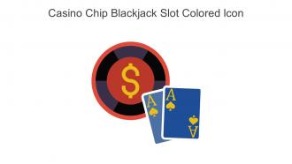 Casino Chip Blackjack Slot Colored Icon In Powerpoint Pptx Png And Editable Eps Format