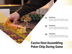Casino host assembling poker chip during game
