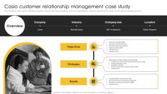 Casio Customer Relationship Management Strategic Plan For Corporate Relationship Management