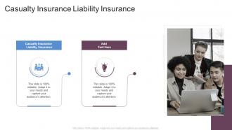 Casualty Insurance Liability Insurance In Powerpoint And Google Slides Cpb