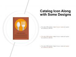 Catalog icon along with some designs