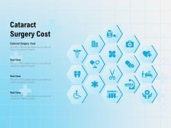 Cataract surgery cost ppt powerpoint presentation summary graphic tips